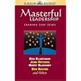 Masterful Leadership: Leading Like Jesus by Ken Blanchard and John Ortberg