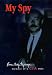 My Spy: Memoir of a Cia Wife (Hardcover)