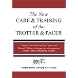 The New Care and Training of the Trotter and Pacer