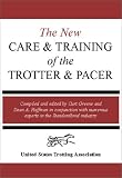The New Care and Training of the Trotter and Pacer