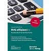 RVG effizient I: Praxishandbuch f�r Rechtsfachwirte