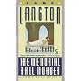 The Memorial Hall Murder: A Homer Kelly Mystery