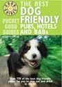 The Best Dog Friendly Pubs, Hotels and B and Bs (Pocket Good Guides)