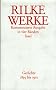 Werke. Kommentierte Ausgabe mit einem Supplementband: Werke. Kommentierte Ausgabe in vier B�nden mit einem Supplementband: Band 1: Gedichte 1895 bis 1910