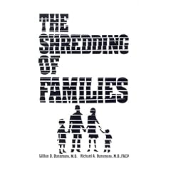 The Shredding of Families