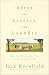 Book After the Ecstasy, the Laundry: How the Heart Grows Wise on the Spiritual Path