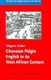 Ghanaian Pidgin English in Its West African Context: A Sociohistorical
