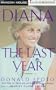 Diana: The Last Year