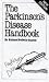 Book The Parkinson's Disease Handbook (Overcoming Common Problems Series)