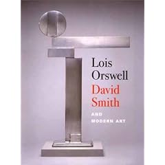 Lois Orswell, David Smith, and Modern Art
