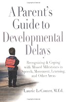 Parents Guide To Developmental Delays