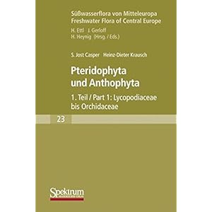 Süßwasserflora Von Mitteleuropa: Pteridophyta und Anthophyta Teil 1 (German Edition)