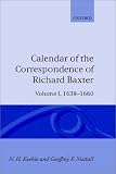 Review Oxford University Press, USA  / Calendar of the Correspondence of Richard Baxter: Volume I: 1638-1660 (Calendar of the Correspondence of Richard Baxter)