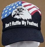 Stars & Stripes Forever Cap (Don't Ruffle My Feathers Hat) - Military Pride! ~ Great Gift idea or birthday present! Be Proud to be an American! Wear this US pride cap!~ BEST SELLER!