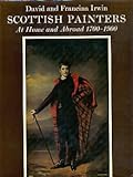 Scottish painters, at home and abroad, 1700-1900