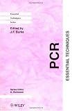 PCR: Essential Techniques