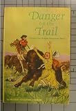 Danger on the trail