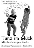 Tanz im Glück: Märchen bewegen Kinder