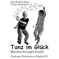 Tanz im Gl�ck: M�rchen bewegen Kinder