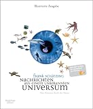 Produkt-Bild: Nachrichten aus einem unbekannten Universum: Eine Zeitreise durch die Meere