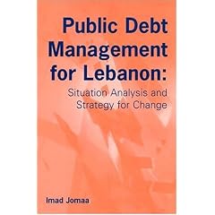 Public Debt Management for Lebanon: Situation Analysis and ...