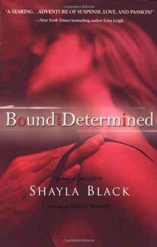 Bound and Determined