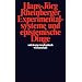 Experimentalsysteme und epistemische Dinge: Eine Geschichte der Proteinsynthese im Reagenzglas (suhrkamp taschenbuch wissenschaft)