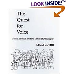The Quest for Voice: Music, Politics, and the Limits of Philosophy (Ernest Bloch Lectures)
