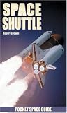 Space Shuttle Pocket Space Guide (Pocket Space Guides)