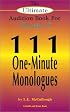 The Ultimate Audition Book for Teens 2: 111 One-Minute Monologues (Young Actors Series)