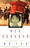 Red Sorghum: A Novel of China