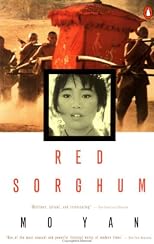 Red Sorghum: A Novel of China