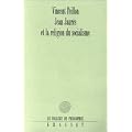 Jean Jaur�s et la religion du socialisme