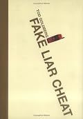 Fake Liar Cheat