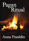 Pagan ritual : the path of the priest and the priestess