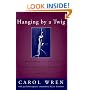Hanging by a Twig: Understanding and Counseling Adults with Learning Disabilities and ADD (Norton Professional Books)