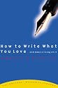 How to Write What You Love and Make a Living at It