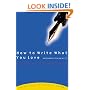 How to Write What You Love and Make a Living at It