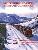 Southern Pacific Historic Diesels Volume 8: ALCO Roadswitcher