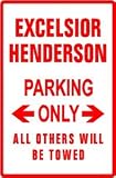 EXCELSIOR-HENDERSON PARKING ONLY sign