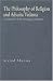 The Philosophy of Religion and Advaita Vedanta: A Comparative Study in Religion and Reason (Hermeneutics, Studies in the History of Religions)