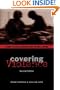 Covering Violence: A Guide to Ethical Reporting About Victims & Trauma