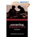 Covering Violence: A Guide to Ethical Reporting About Victims & Trauma