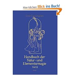Handbuch der Natur- und Elementarmagie 2: TEIL II
