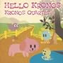 Hello Kronos: Best of