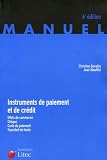 Revue Litec  / Instruments de paiement et de crédit : Effets de commerce, chèque, carte de paiement, transfert de fonds