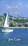 Journal of an Irish Rover: Part One