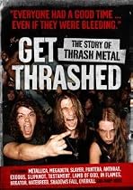 Get Thrashed - The Story Of Thrash Metal [2008] [DVD]