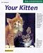 Book Your Kitten (Barron's Complete Pet Owner's Manuals)