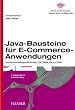 Java-Bausteine f�r E-Commerce-Anwendungen: Verteilte Anwendungen mit Servlets, EJB, CORBA, XML und SOAP